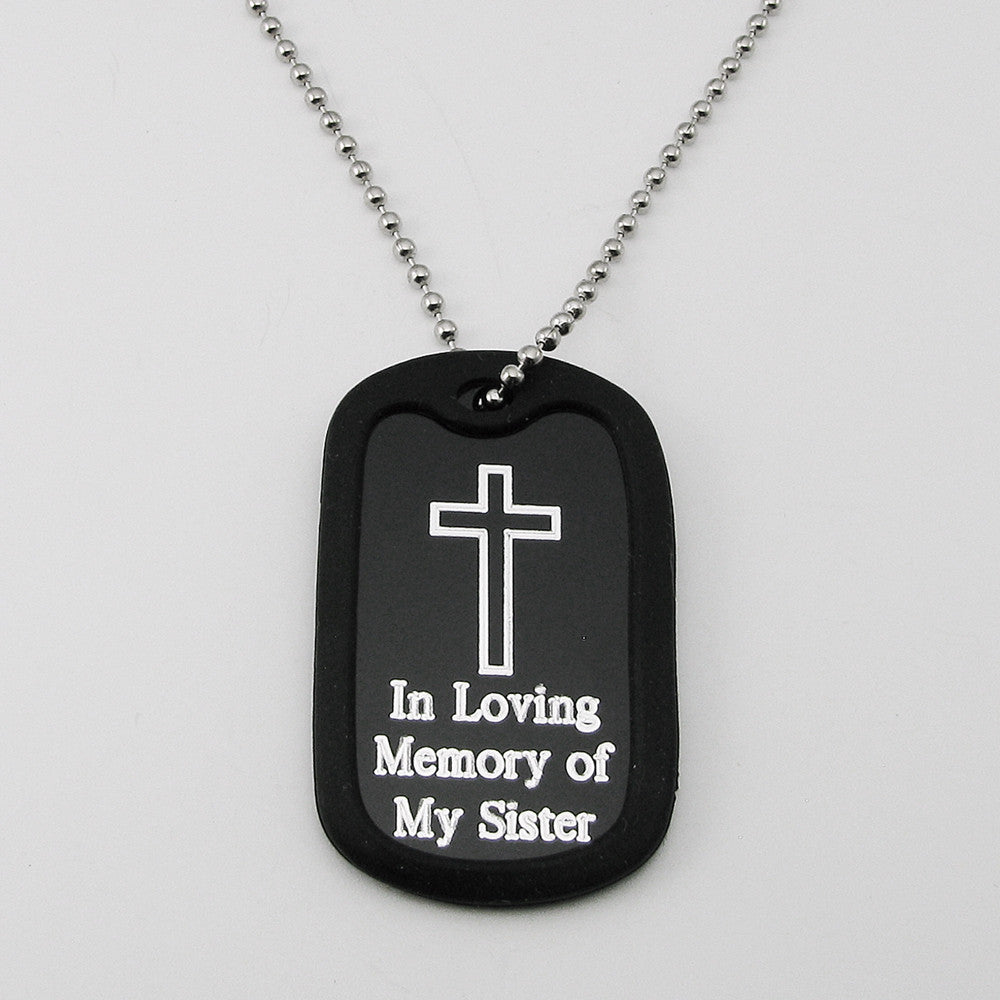 In Memory of My Sister- Simple Cross Black Aluminum Dog Tag Pendant Memorial Necklace
