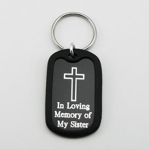 In Loving Memory of My Sister- Simple Cross Black Aluminum Dog Tag Memorial Keychain