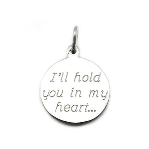 "I'll hold you in my heart..." Sterling Silver Personalized Medium Round Charm in Cursive Font