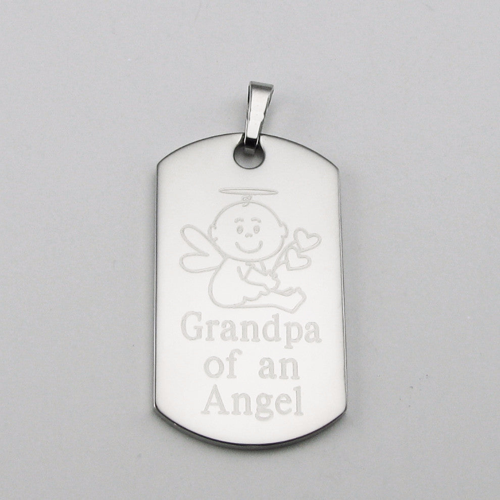 Grandpa of an Angel- Baby Angel stainless steel dog tag memorial pendant